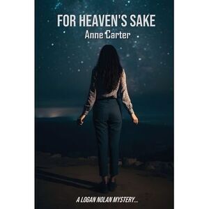 For Heaven's Sake -- Anne Carter
